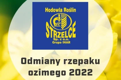 Nasiona rzepaku ozimego HR Strzelce - Katalog odmian 2022